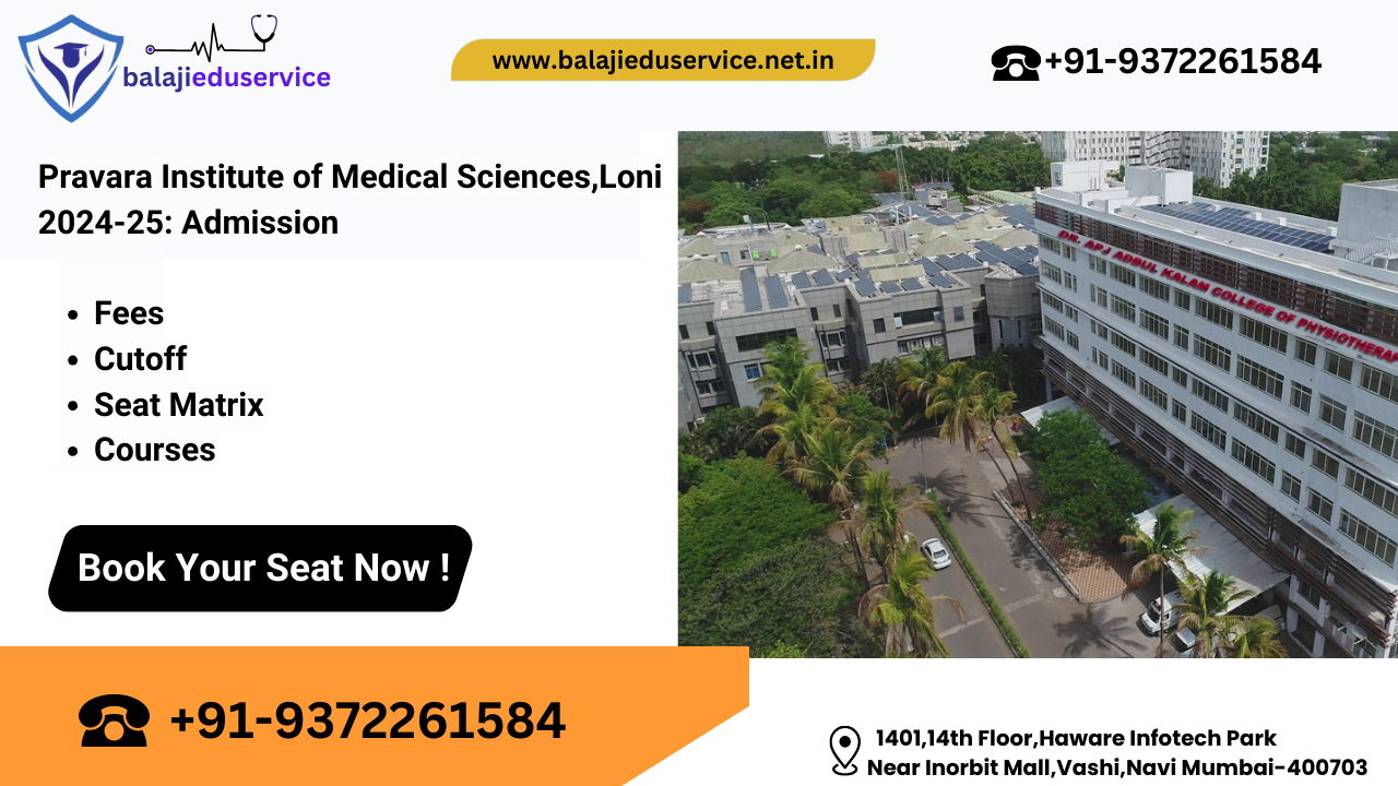 9372261584@Pravara Institute of Medical Sciences,Loni Fees(MBBS,PG)|Cut-off | Admission